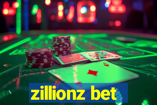 zillionz bet